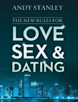 Andy Stanley - The New Rules for Love, Sex, and Dating (2).pdf